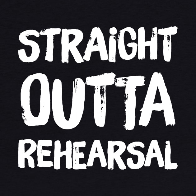 Straight outta rehearsal by captainmood